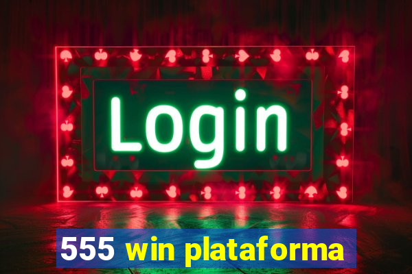 555 win plataforma